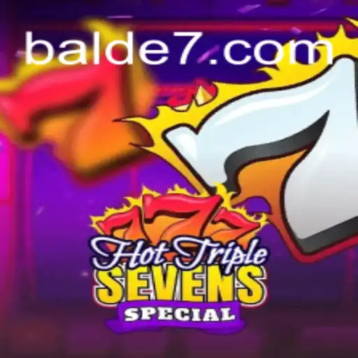Descubra as Emoções de HotTripleSevensSpecial: O Jogo de Azar que Conquista Entusiastas