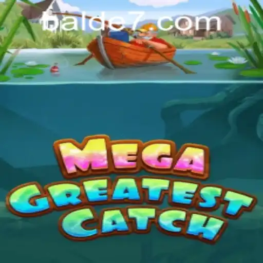 Explore o Mundo Emocionante do MegaGreatestCatch